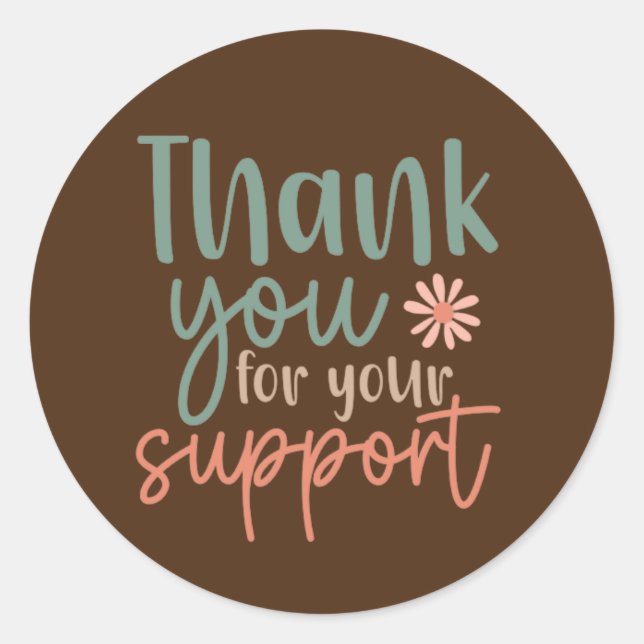 Vielen Dank für Ihre Support-Sticker Runder Aufkleber (Vorderseite)