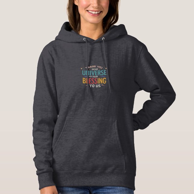 Vielen Dank, liebe Welt für Ihre Segnungen an uns Hoodie (Vorderseite)