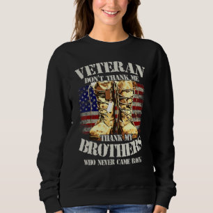 Vielen Dank Veterans Brüder kämpfen Stiefel Hunde Sweatshirt