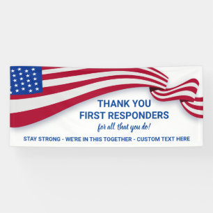 Vielen Dank zuerst, Polizei, Patriotic Custom Banner