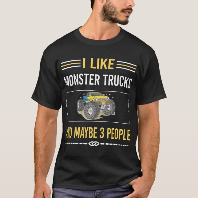 Vielleicht 3 Leute Monster LKWs T-Shirt (Vorderseite)