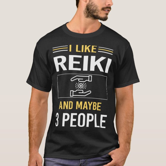 Vielleicht 3 Leute Reiki T-Shirt (Vorderseite)