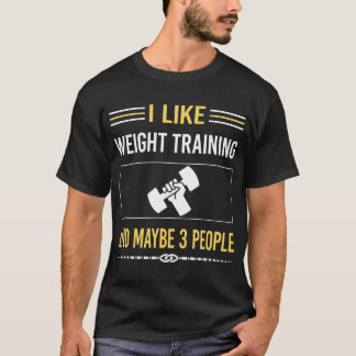 Vielleicht 3 Personen Gewichtsausbildung T-Shirt