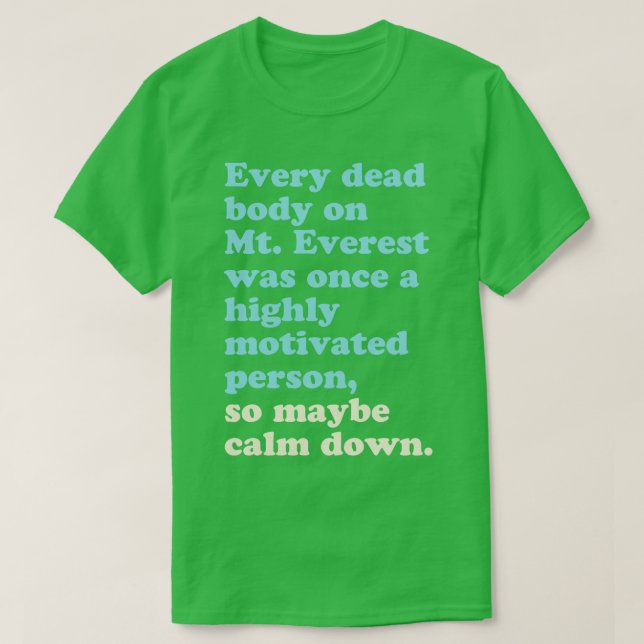Vielleicht beruhigen T-Shirt (Design vorne)