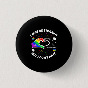 Vielleicht bin ich gerade, aber ich hasse Gay Prid Button