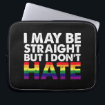 Vielleicht bin ich gerade, aber ich hasse nicht LG Laptopschutzhülle<br><div class="desc">Vielleicht bin ich gerade,  aber ich hasse nicht LGBT Gay</div>