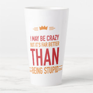 Vielleicht bin ich verrückt nach Latte-Tasse Milchtasse