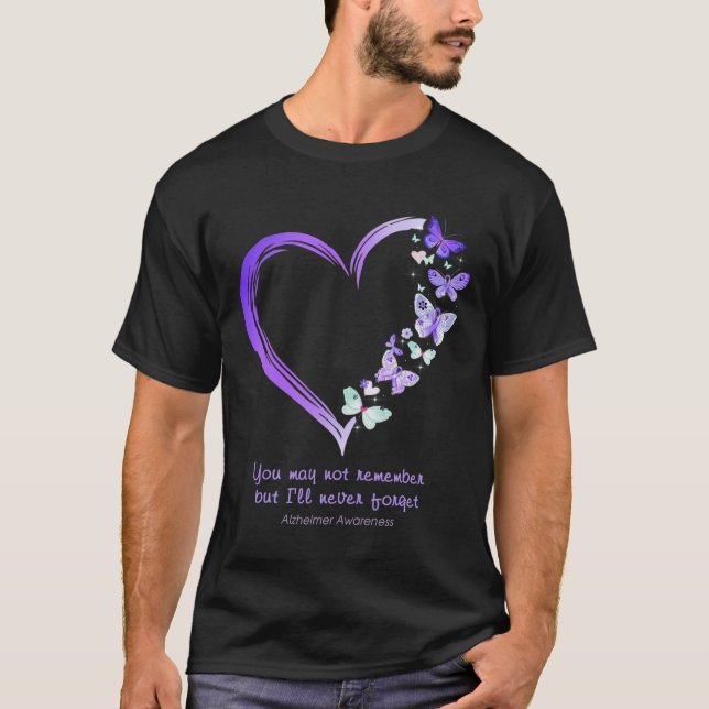 Vielleicht erinnern Sie sich nicht, aber ich werde T-Shirt (Vorderseite)