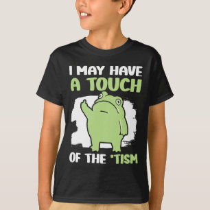 Vielleicht habe ich eine Touch des ZIS 5 T-Shirt