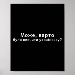 Vielleicht hätten Sie Ukrainisch lustig Ukra lerne Poster