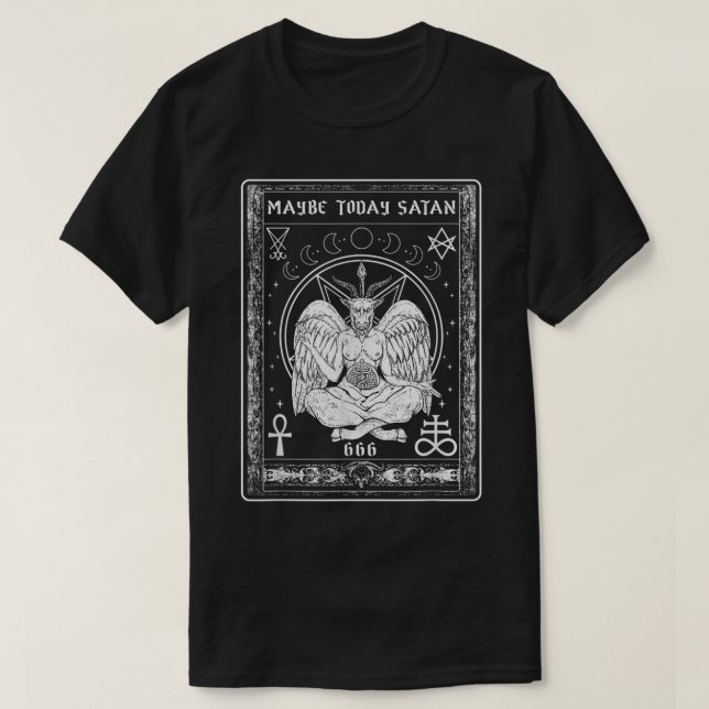 Vielleicht heute Satan I Satanic Tarot Verses T-Shirt (Design vorne)