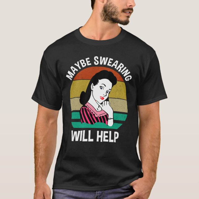 Vielleicht hilft das Schreien dem sonnigen sarkast T-Shirt (Vorderseite)