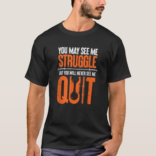 Vielleicht sehen Sie, wie ich kämpfe, Sie werden m T-Shirt (Vorderseite)