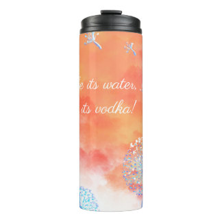 Vielleicht sein Wasser, vielleicht sein Wodka düst Thermosbecher