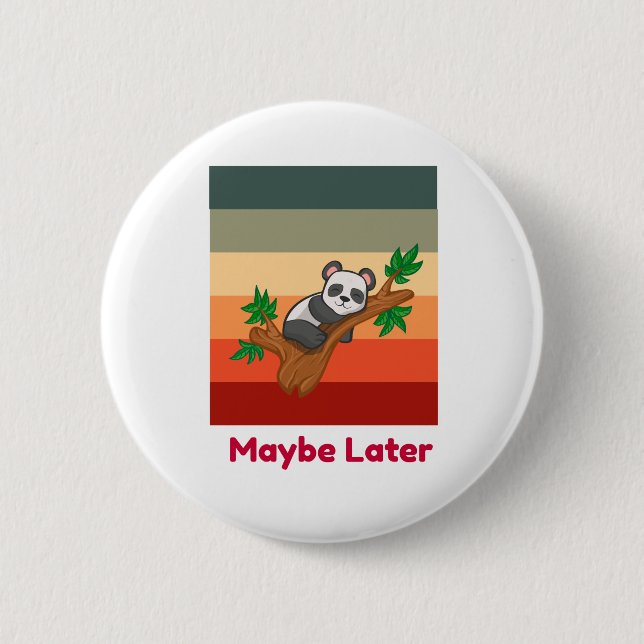 Vielleicht später Niedlich Panda Button (Vorderseite)