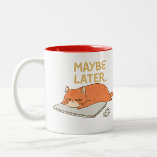 Vielleicht später Orange Katze Schreibtisch Humor Zweifarbige Tasse
