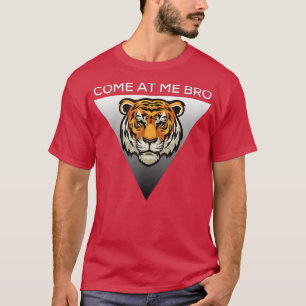 Viens me voir frère T-shirt drôle Tigre Gym et con
