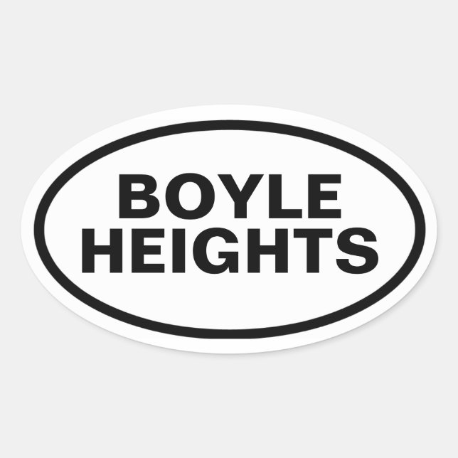 VIER "Boyle Heights" Ovaler Aufkleber (Vorderseite)