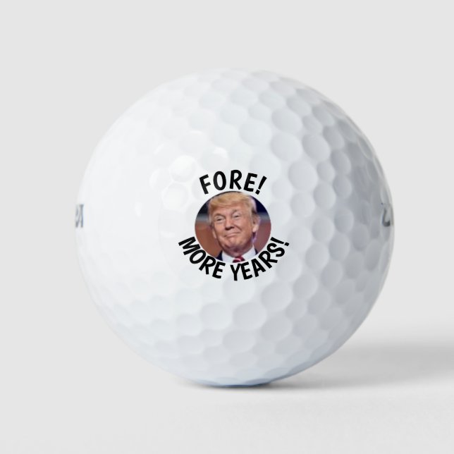 (Vier) Noch Jahre! Funny Trump Golf Ball (Vorderseite)