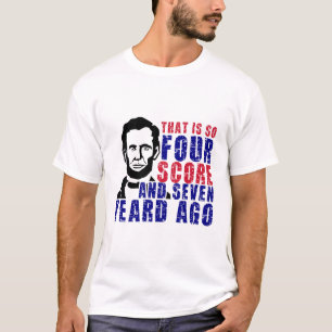 Vier und sieben Jahre zuvor T-Shirt
