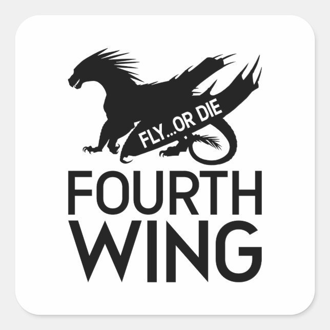 Vierte Flügel - Fliegen oder Die Quadratischer Aufkleber (Vorderseite)