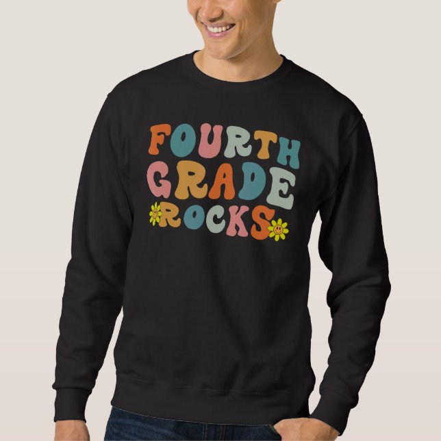 Vierte Klasse Rocks zurück zur Schule Retro Lehrer Sweatshirt (Vorderseite)