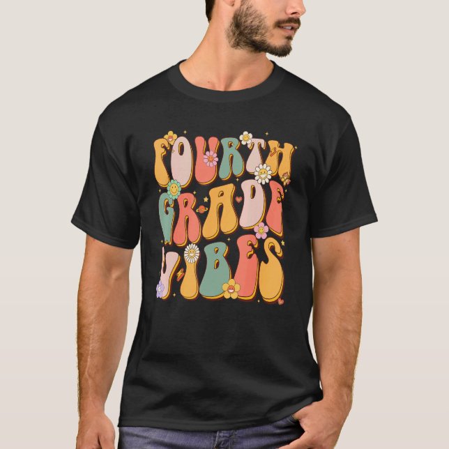 Vierte Klasse Vibes Retro Groovy 4. Klasse zurück T-Shirt (Vorderseite)