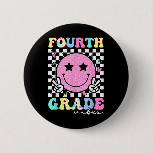 Vierte Klasse Vibes Smiley Gesicht 4. Klasse Team Button
