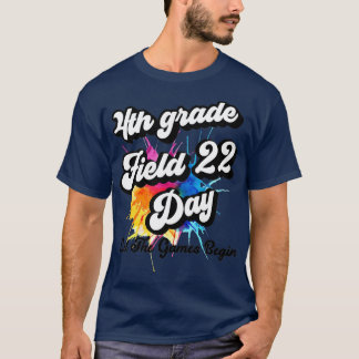 Vierter Grade Field Day 2022 Lass The Games Begin T-Shirt