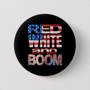 Vierter Juli Rot Weiß Und Boom Feuerwerk Finale Button