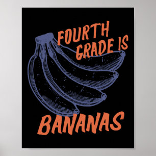 Vierter Klasse Lehrer Bananas Lehrer Kinder zurück Poster