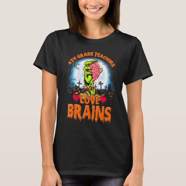 Vierter Liebe Lehrer Gehirn Halloween Lehrer T-Shirt (Vorderseite)