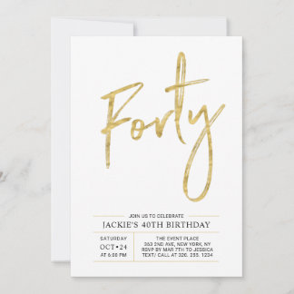 vierzig | Moderne Gold 40. Geburtstagsfeier Party Einladung