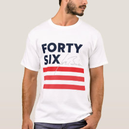 Vierzig Sechs - Biden für Präsident White T - Shir T-Shirt