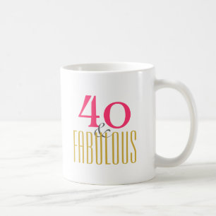 vierzig und fabulous kaffeetasse