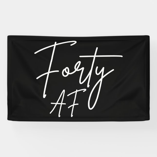 Vierziges AF I - Geburtstagsgeschenk Banner (Horizontal)