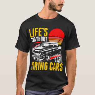 Vies Trop Courtes Pour Conduire Un Tshirt De Voitu
