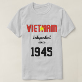 Vietnam Feier zur Unabhängigkeit der Flaggen T-Shirt