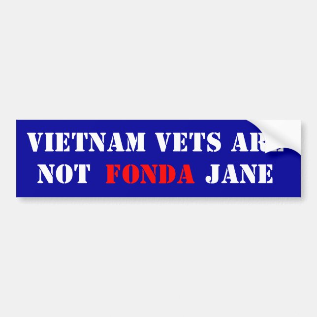Vietnam-Tierarzt sind nicht Fonda Jane Autoaufkleber (Vorne)