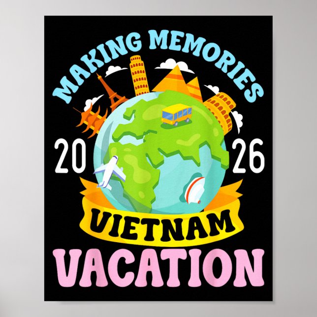 Vietnam Vacation 2026 Travel Making Memories Famil Poster (Vorne)