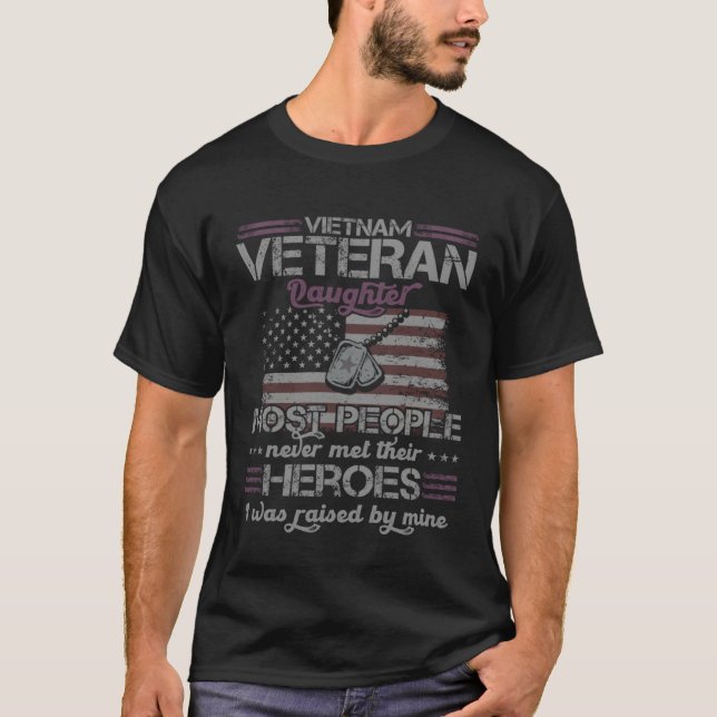 Vietnam Veteran Daughter Raised By My Hero T-Shirt (Vorderseite)
