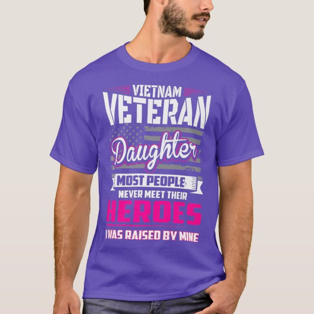 Vietnam Veteran Daughter von meinem Helden aufgezo T-Shirt (Vorderseite)