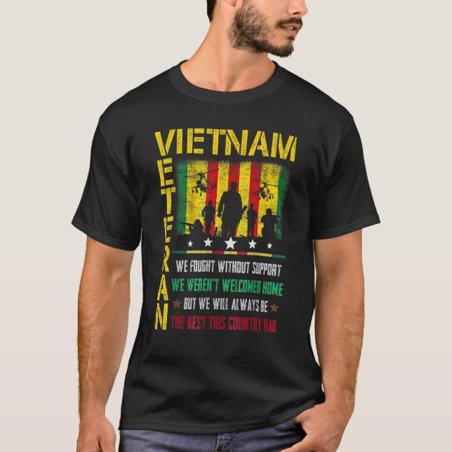 Vietnam Veteran, den wir ohne Unterstützung kämpft T-Shirt (Vorderseite)