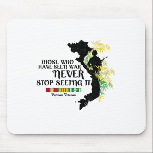 Vietnam Veteran diejenigen, die den Krieg gesehen  Mousepad