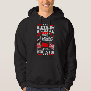 Vietnam Veteran, weil die Amerikaner auch Helden b Hoodie