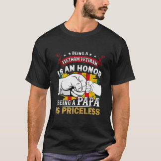 Vietnam Veteran zu sein ist eine Ehre, Papa is zu T-Shirt