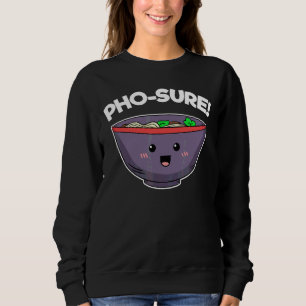 Vietnam Viet Kieu Vietnamese Reis Noodle Soup Pho Sweatshirt
