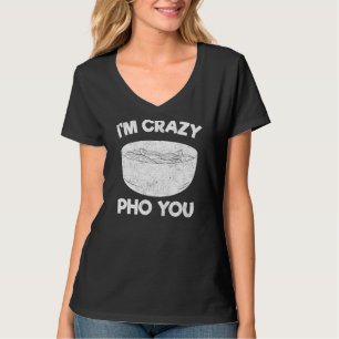 Vietnam Viet Kieu Vietnamese Reis Noodle Soup Pho T-Shirt