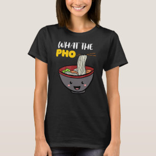Vietnam Viet Kieu Vietnamese Reis Noodle Soup Was T-Shirt