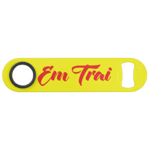 Vietnamesisch (jung) Bruder - Em Trai ~ Tietet Viv Speedflaschenöffner